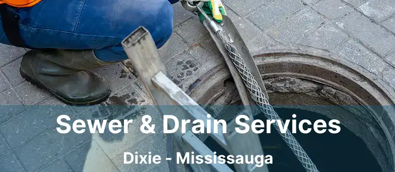  Sewer & Drain Services Dixie - Mississauga